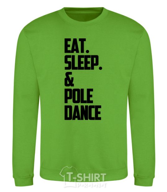 Sweatshirt Eat sleep pole dance orchid-green фото