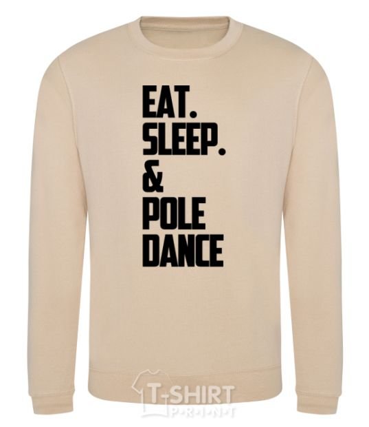 Sweatshirt Eat sleep pole dance sand фото