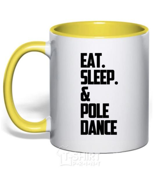 Mug with a colored handle Eat sleep pole dance yellow фото