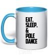 Mug with a colored handle Eat sleep pole dance sky-blue фото