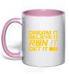 Mug with a colored handle Dream it believe it light-pink фото