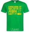 Men's T-Shirt Dream it believe it kelly-green фото