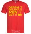 Men's T-Shirt Dream it believe it red фото