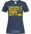 Women's T-shirt Dream it believe it navy-blue фото