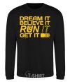 Sweatshirt Dream it believe it black фото