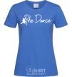 Women's T-shirt Pole dance text girl royal-blue фото