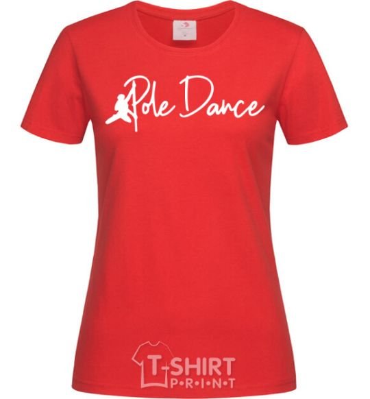 Women's T-shirt Pole dance text girl red фото