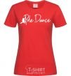 Women's T-shirt Pole dance text girl red фото