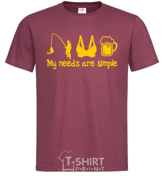 Men's T-Shirt My needs are simple fishing burgundy фото