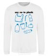 Sweatshirt Say no to plastic White фото