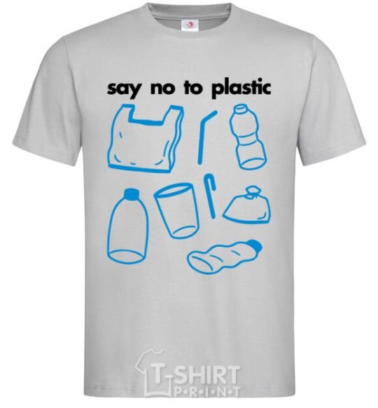 Men's T-Shirt Say no to plastic grey фото