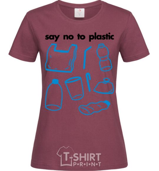 Женская футболка Say no to plastic Бордовый фото