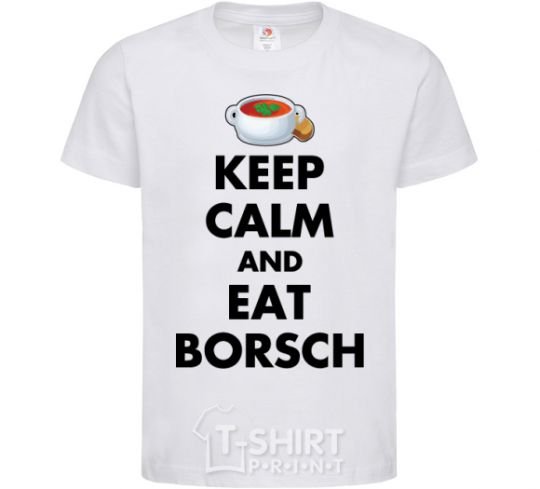Kids T-shirt Keep calm and eat borsch White фото