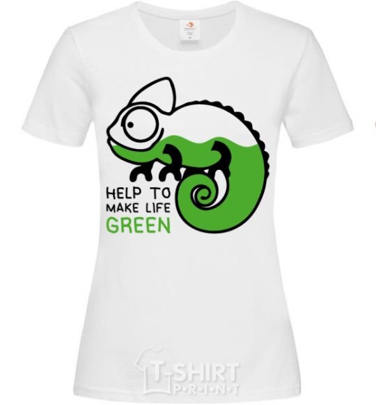 Women's T-shirt Help to make life green White фото