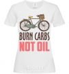 Женская футболка Burn carbs not oil Белый фото