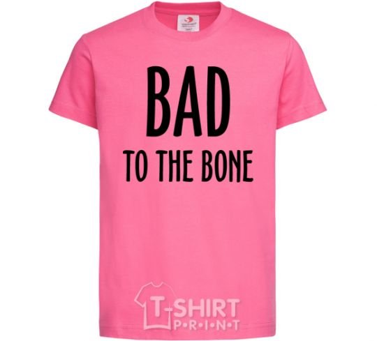 Kids T-shirt Bad to the bone heliconia фото