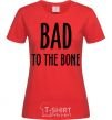Women's T-shirt Bad to the bone red фото