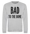 Sweatshirt Bad to the bone sport-grey фото