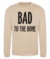 Sweatshirt Bad to the bone sand фото