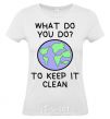 Women's T-shirt What do you do to keep it clean White фото