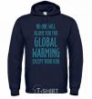 Men`s hoodie Global warming except your kids navy-blue фото