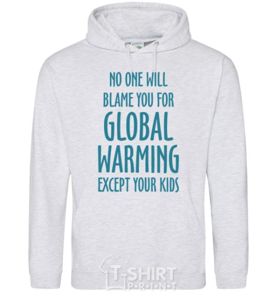 Men`s hoodie Global warming except your kids sport-grey фото