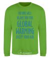 Sweatshirt Global warming except your kids orchid-green фото