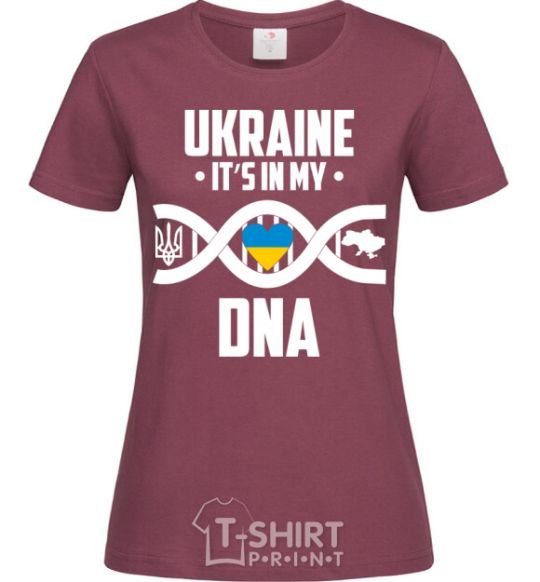 Women's T-shirt Ukraine it's my DNA burgundy фото