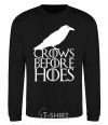 Sweatshirt Crows before hoes black фото
