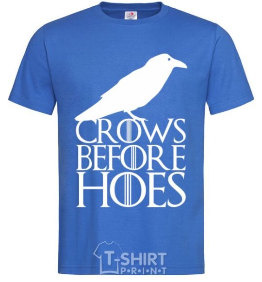 Men's T-Shirt Crows before hoes royal-blue фото