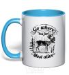 Mug with a colored handle Go where you feel most alive sky-blue фото