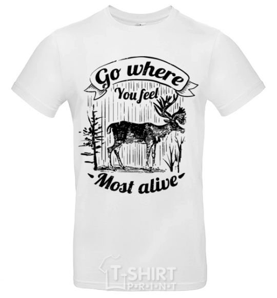 Men's T-Shirt Go where you feel most alive White фото