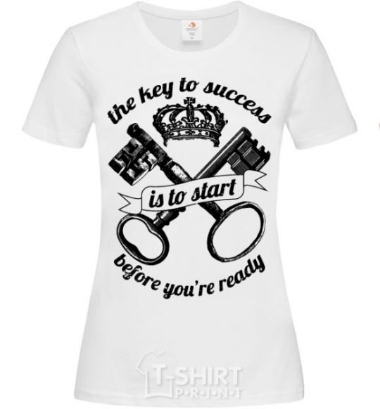 Женская футболка The key to success is Белый фото