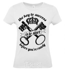 Women's T-shirt The key to success is White фото