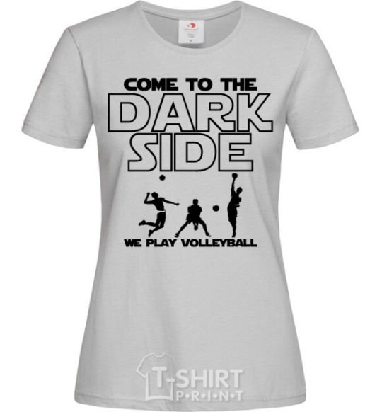 Women's T-shirt We play volleyball grey фото