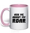 Mug with a colored handle Ask me about my roar light-pink фото