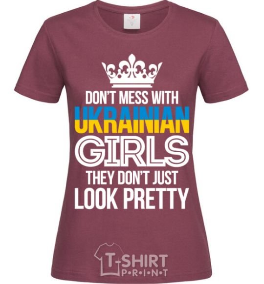 Women's T-shirt They don't just look pretty burgundy фото