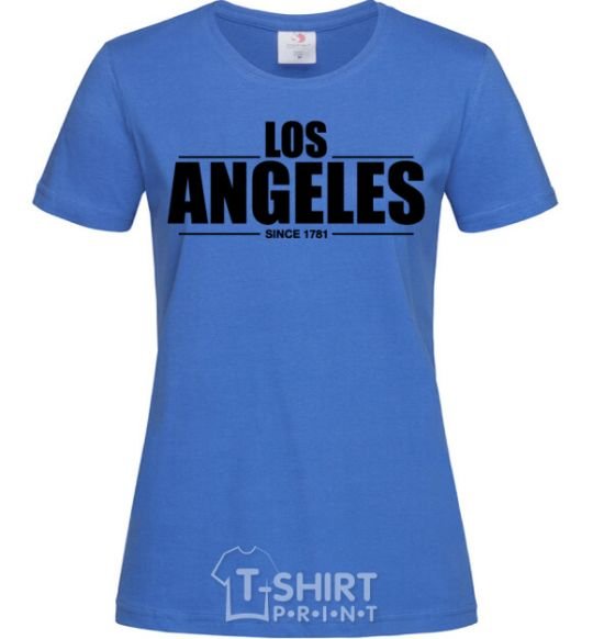 Женская футболка Los Angeles since 1781 Ярко-синий фото