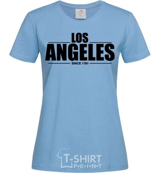 Women's T-shirt Los Angeles since 1781 sky-blue фото