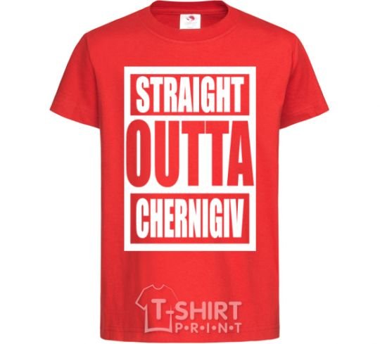 Детская футболка Straight outta Chernigiv Красный фото