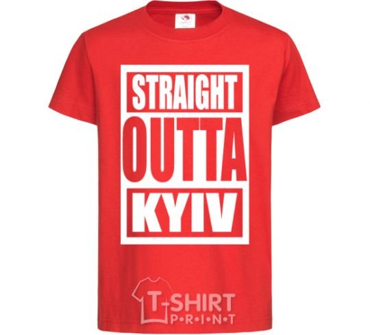 Kids T-shirt Straight outta Kyiv red фото