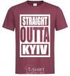 Men's T-Shirt Straight outta Kyiv burgundy фото