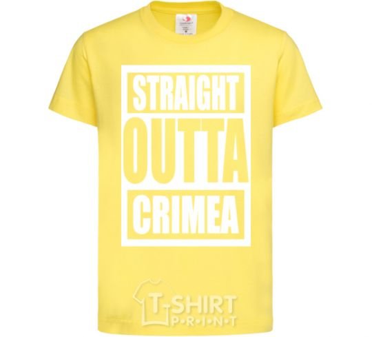 Kids T-shirt Straight outta Crimea cornsilk фото