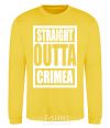 Sweatshirt Straight outta Crimea yellow фото