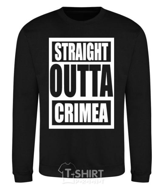 Sweatshirt Straight outta Crimea black фото