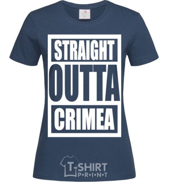 Women's T-shirt Straight outta Crimea navy-blue фото