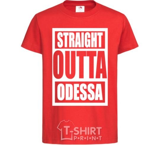 Детская футболка Straight outta Odessa Красный фото