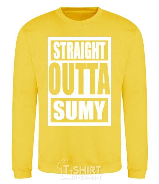 Sweatshirt Straight outta Sumy yellow фото