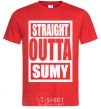 Men's T-Shirt Straight outta Sumy red фото