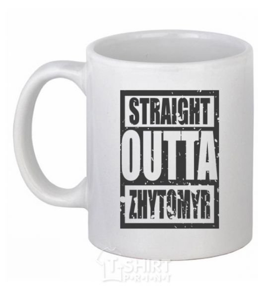Ceramic mug Straight outta Zhytomyr White фото